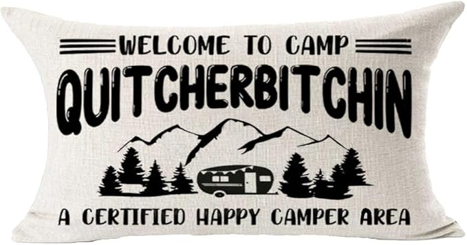 Welcome to Camp Inspirational Quote Quitcherbitchin Moutain Car Decorative Throw Pillow Cover Cushion Case Cotton Linen Lumbar for Outdoor Sofa Couch Bed 12X20 inches (White)