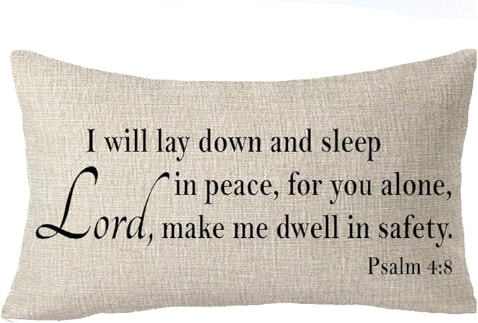 I Will Lay Down and Sleep in Peace, for You Alone, Lord, Make Me Dwell in Safety Psalm 4:8 Blessing Gift Throw Pillow Cover Cushion Case Cotton Linen Material Decorative Lumbar 12x20 inches