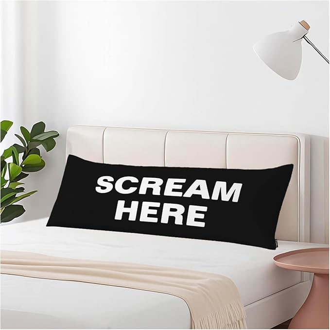 20"X54" Body Pillow Cases Scream Here Funny Quote Side Sleeper Body Pillow Covers Body Pillowcase Protector Throw Cushion Cover for Couch Bed Sofa Car, Black White