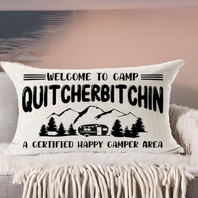 Welcome to Camp Inspirational Quote Quitcherbitchin Moutain Car Decorative Throw Pillow Cover Cushion Case Cotton Linen Lumbar for Outdoor Sofa Couch Bed 12X20 inches (White)