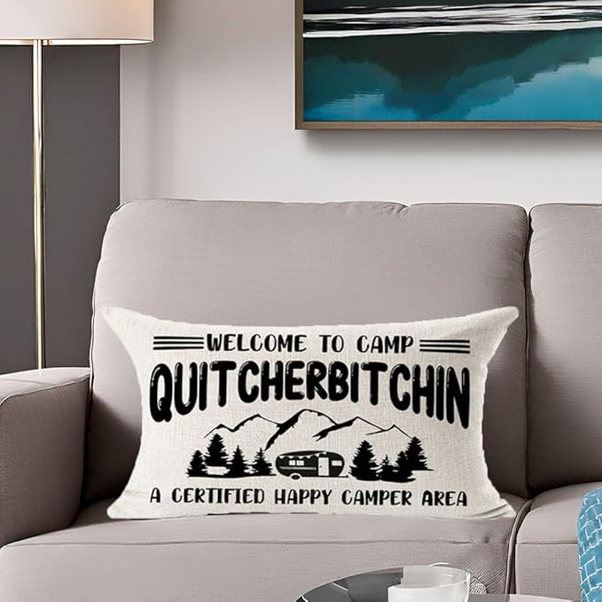 Welcome to Camp Inspirational Quote Quitcherbitchin Moutain Car Decorative Throw Pillow Cover Cushion Case Cotton Linen Lumbar for Outdoor Sofa Couch Bed 12X20 inches (White)