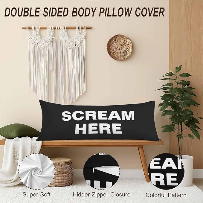 20"X54" Body Pillow Cases Scream Here Funny Quote Side Sleeper Body Pillow Covers Body Pillowcase Protector Throw Cushion Cover for Couch Bed Sofa Car, Black White
